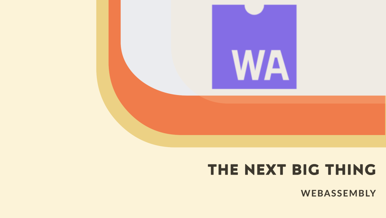 webassembly-the-next-big-thing
